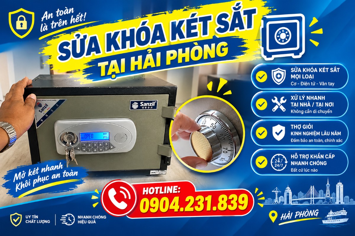 Sửa Khóa, Mở Khóa Két Sắt An Toàn Tại Hải Phòng